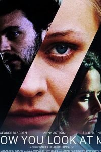 Как ты смотришь на меня (2019)